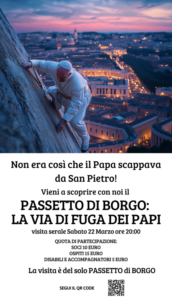 PASSETTO DI BORGO:  LA VIA DI FUGA DEI PAPI