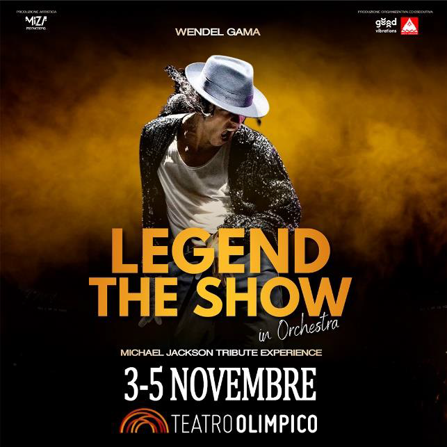 Scheda promo LEGEND THE SHOW – Teatro Olimpico – omaggio a Michael Jackson